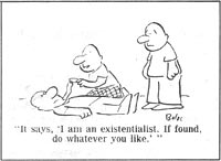 "It says, 'I am an existentialist. If found, do whatever you like.'"