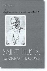 Saint Pius X: Restorer of the Church